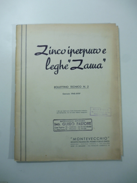 Zinco iperpuro e leghe Zama. Bollettino tecnico n. 2, gennaio 1940